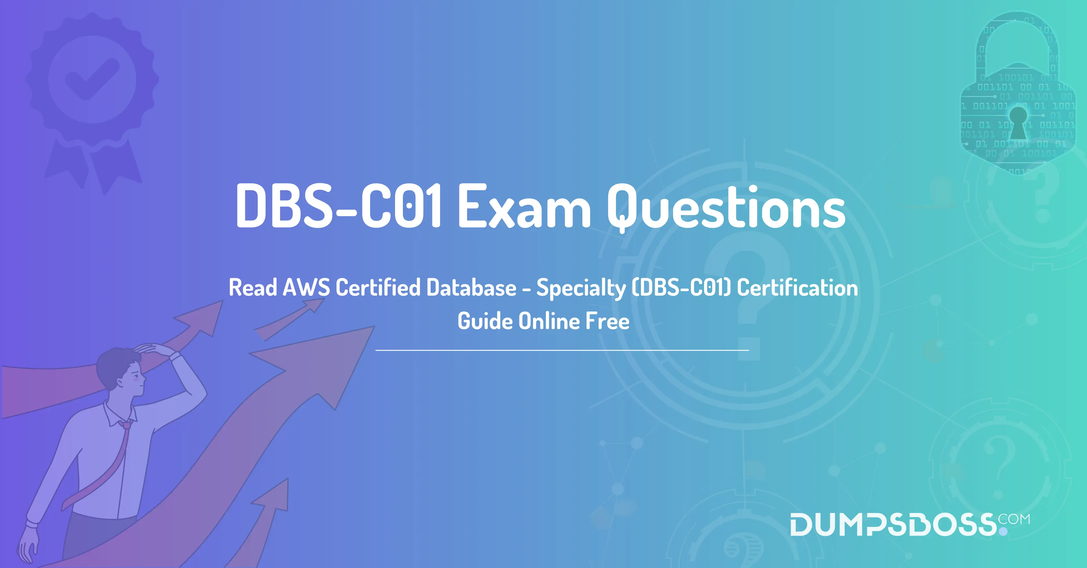 AWS Certified Database - Specialty (DBS-C01) Certification Guide