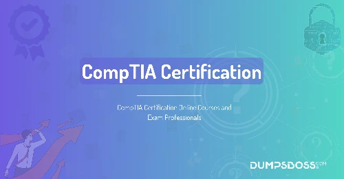 CompTIA Certification Online Courses and Exam Professionals