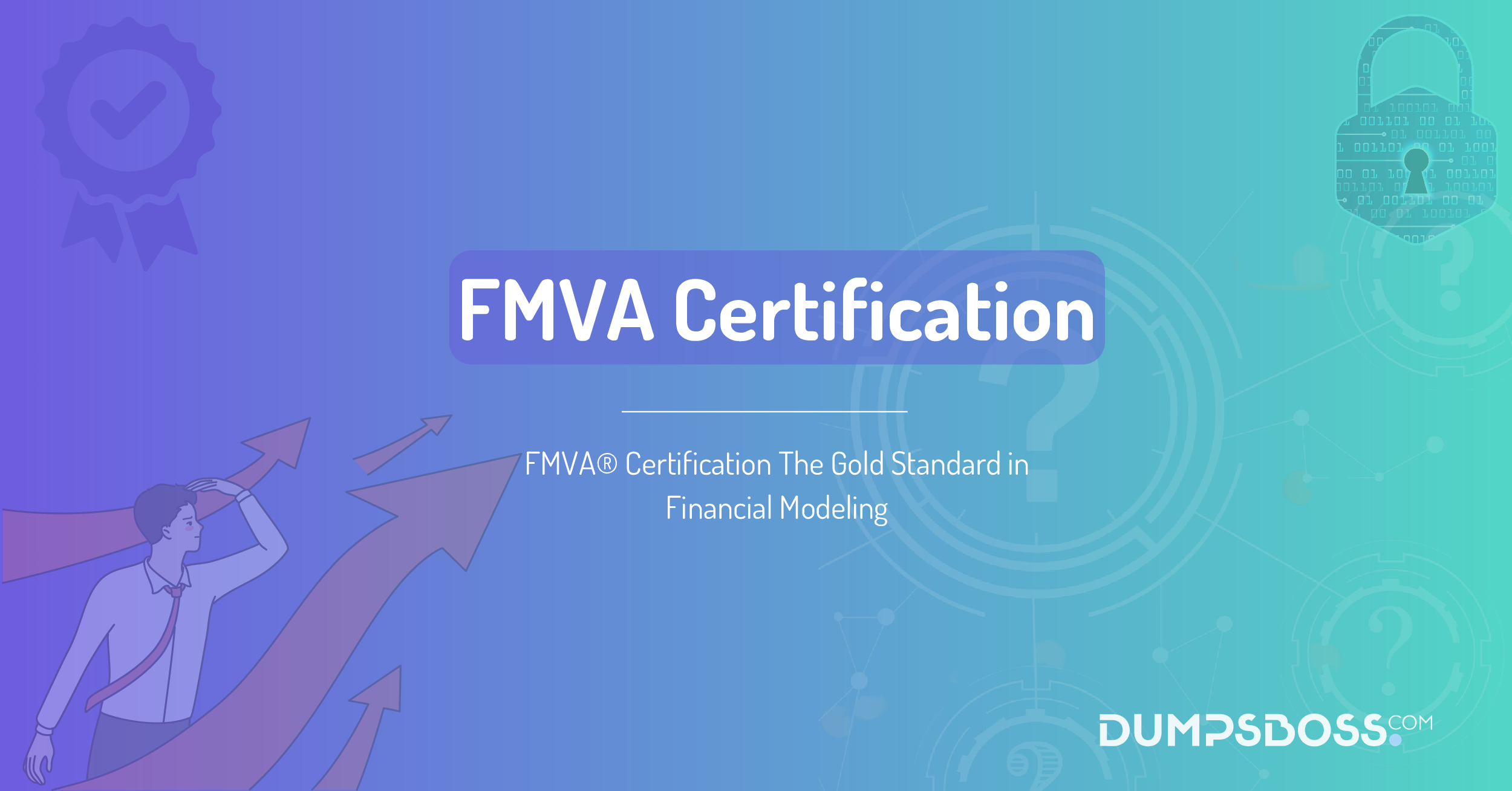 FMVA Certification Helps Financial Analysts Stand Out