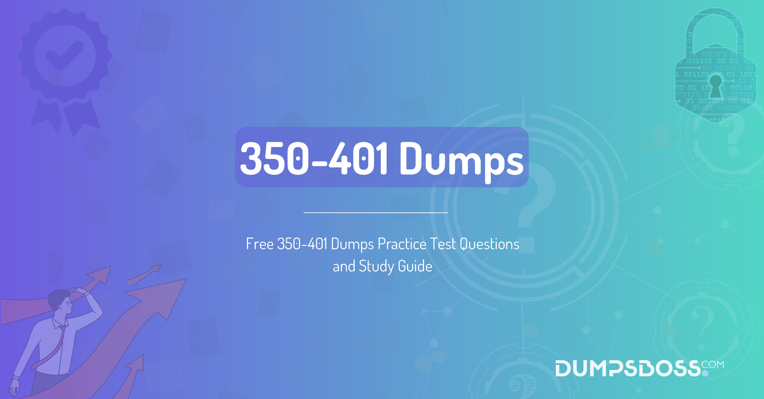 Free 350-401 Dumps Practice Test Questions and Study Guide