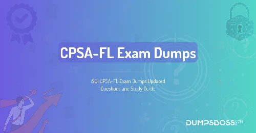 iSQI CPSA-FL Exam Dumps Updated Questions and Study Guide