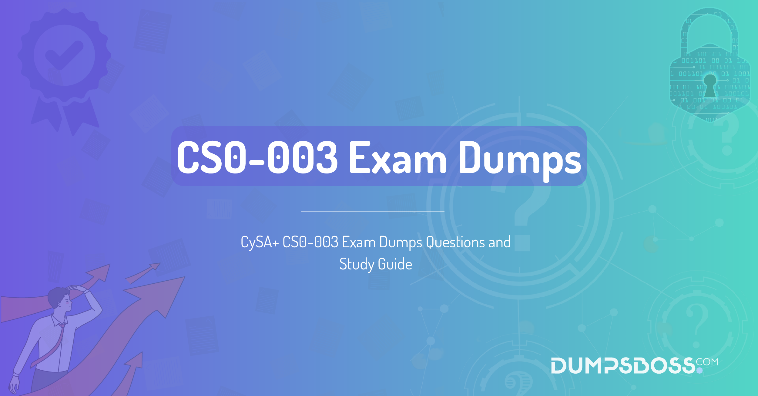 CySA+ CS0-003 Exam Dumps Questions and Study Guide