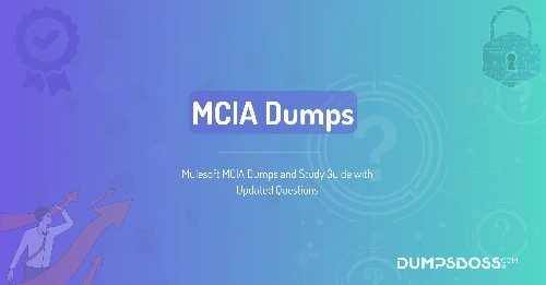 Mulesoft MCIA Dumps and Study Guide with Updated Questions