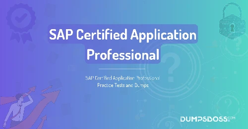 SAP Certified Application Professional Practice Tests and Dumps