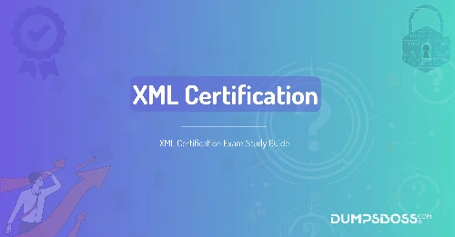 XML Certification Exam Study Guide - Course in 2025