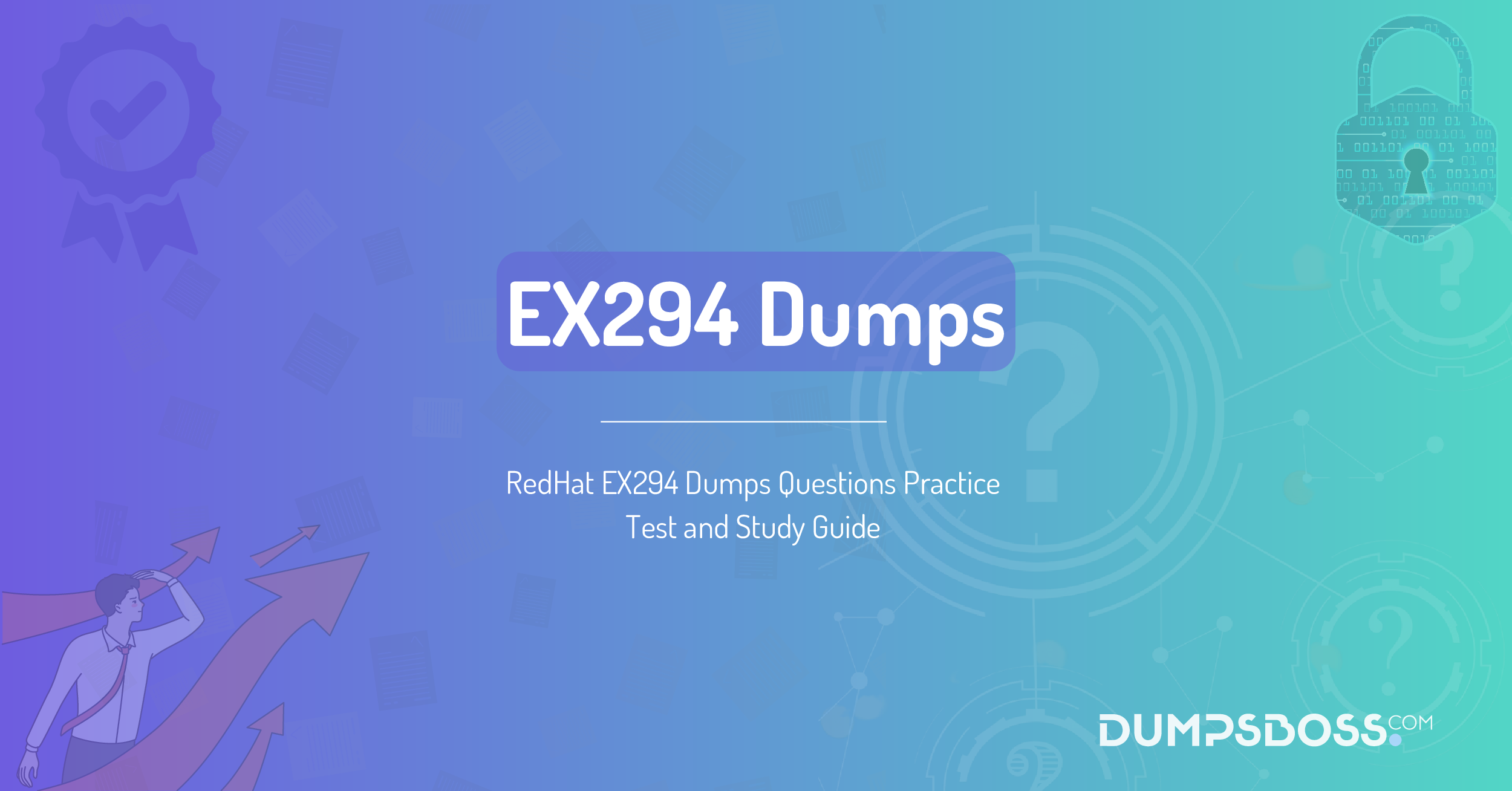 RedHat EX294 Dumps Questions Practice Test and Study Guide