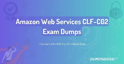 How much is the AWS Cloud Practitioner Exam