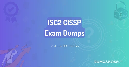 What is the CISSP Pass Rate