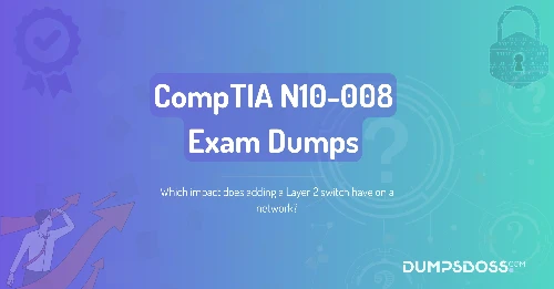 Which impact does adding a Layer 2 switch have on a network?