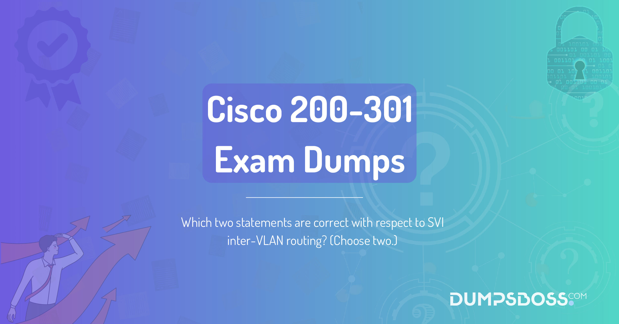 Which two statements are correct with respect to SVI inter-VLAN routing? (Choose two.)